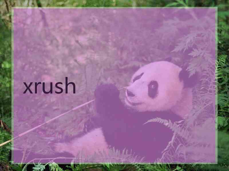 xrush