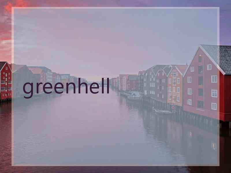 greenhell