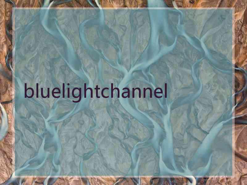 bluelightchannel