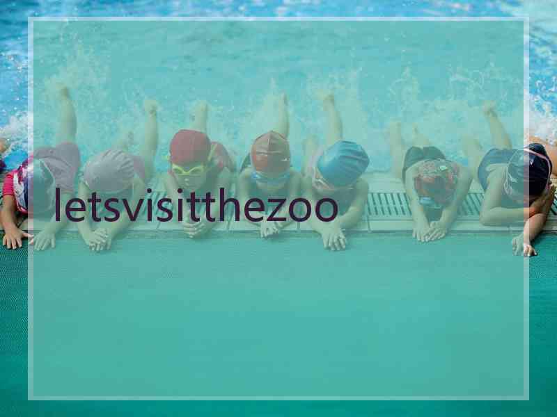 letsvisitthezoo