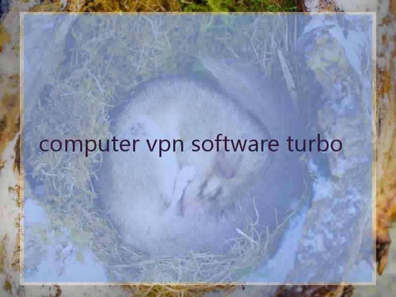 computer vpn software turbo