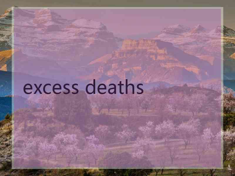 excess deaths