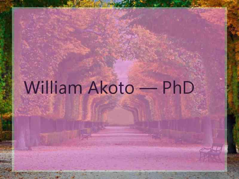 William Akoto — PhD