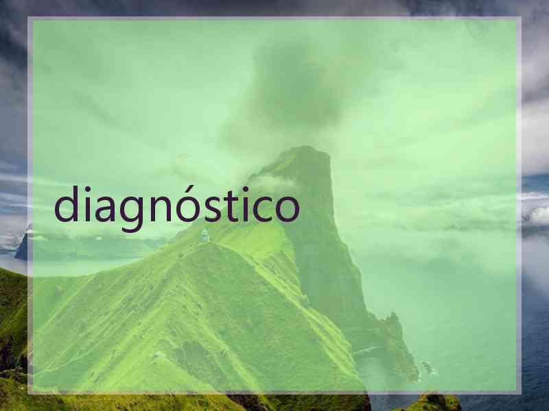 diagnóstico