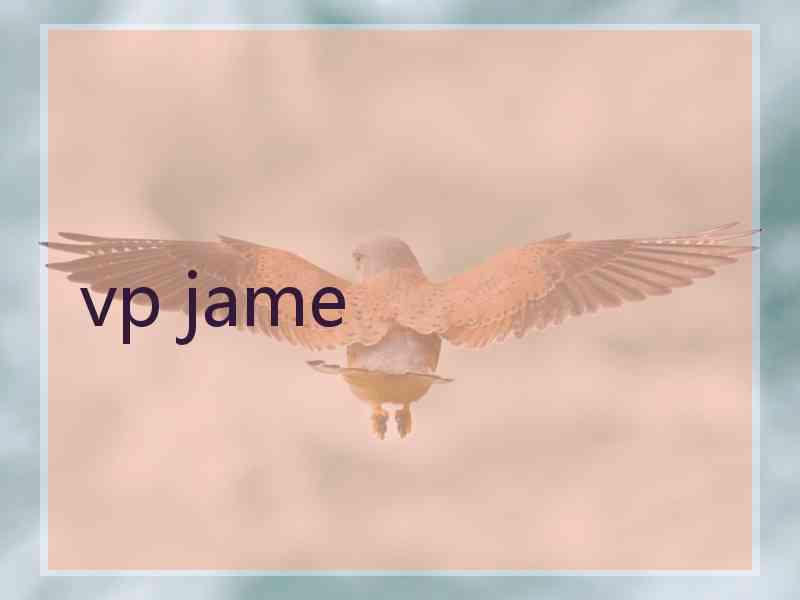 vp jame