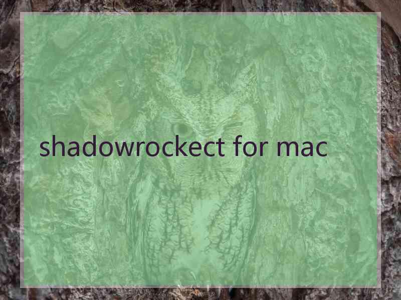 shadowrockect for mac